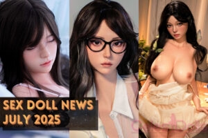 Read more about the article Irontech’s AIO Sex Doll, Evas 167cm, EXDOLL Innovates, & More