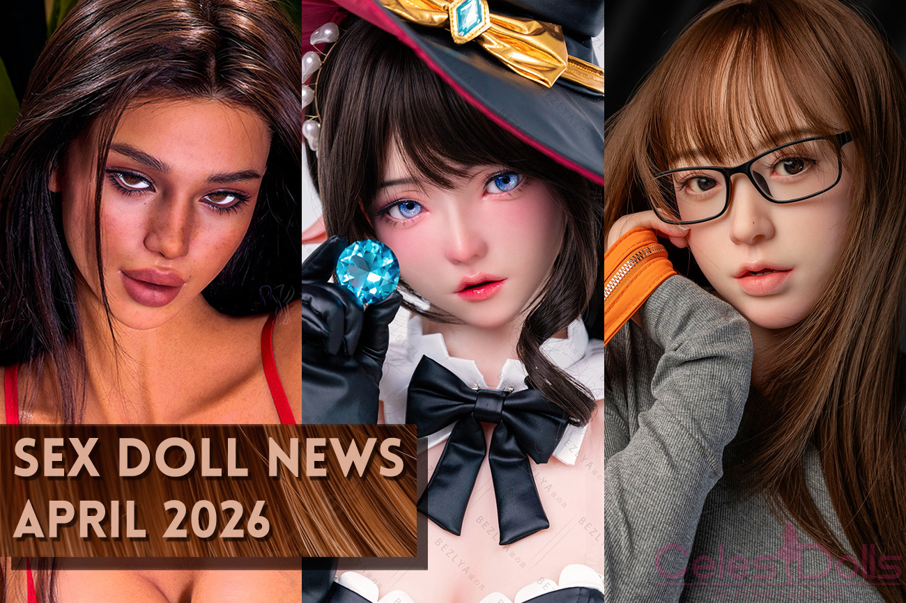 You are currently viewing Sex Doll News: Torso Fever, Zelex Teasers, Exclusives, & More