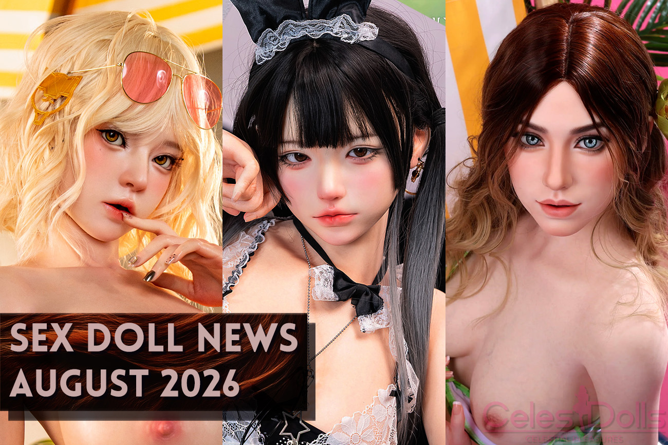 New Irontech Series, Doll Senior 158K Mei, Starpery, BBW, & More