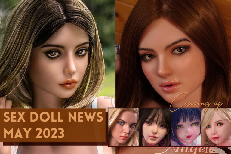 Read more about the article Sex Dolls, Angel Kiss, Irontech Hybrid Series, & More