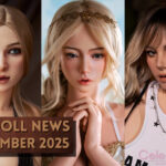 Sex Doll News: Fanreal UniSeries, Torsos, HSDOLL, & More