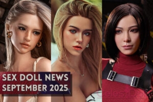 Read more about the article New Sex Doll Heads, Carbon Fiber Skeleton, Ai Uehara, & More