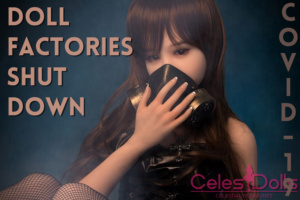 Read more about the article Chinese Sex Doll Factories Shut Down Due to Covid-19